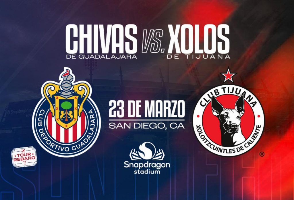 Snapdragon Stadium Recibe a las Chivas de Guadalajara vs. Xolos de Tijuana